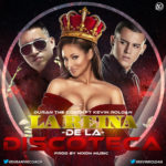 Duran The Coach Ft. Kevin Roldan - La Reina De la Discoteca
